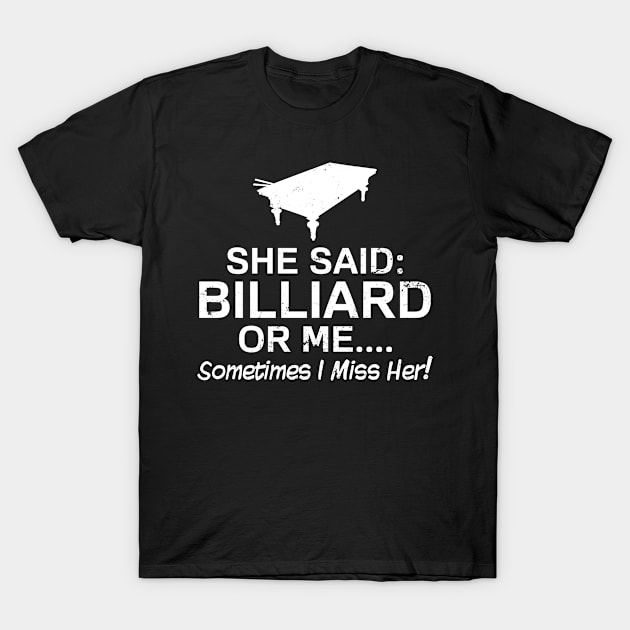 Funny Billiards Shirt | Sometimes I Miss Her Gift T-Shirt by Gawkclothing